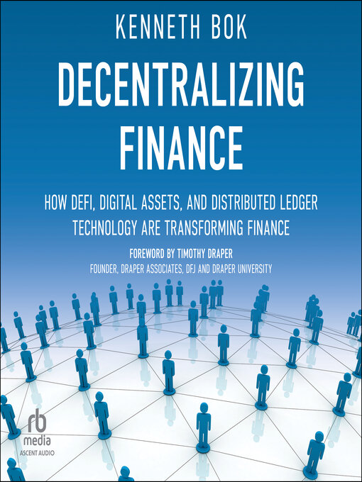 Title details for Decentralizing Finance by Kenneth Bok - Available